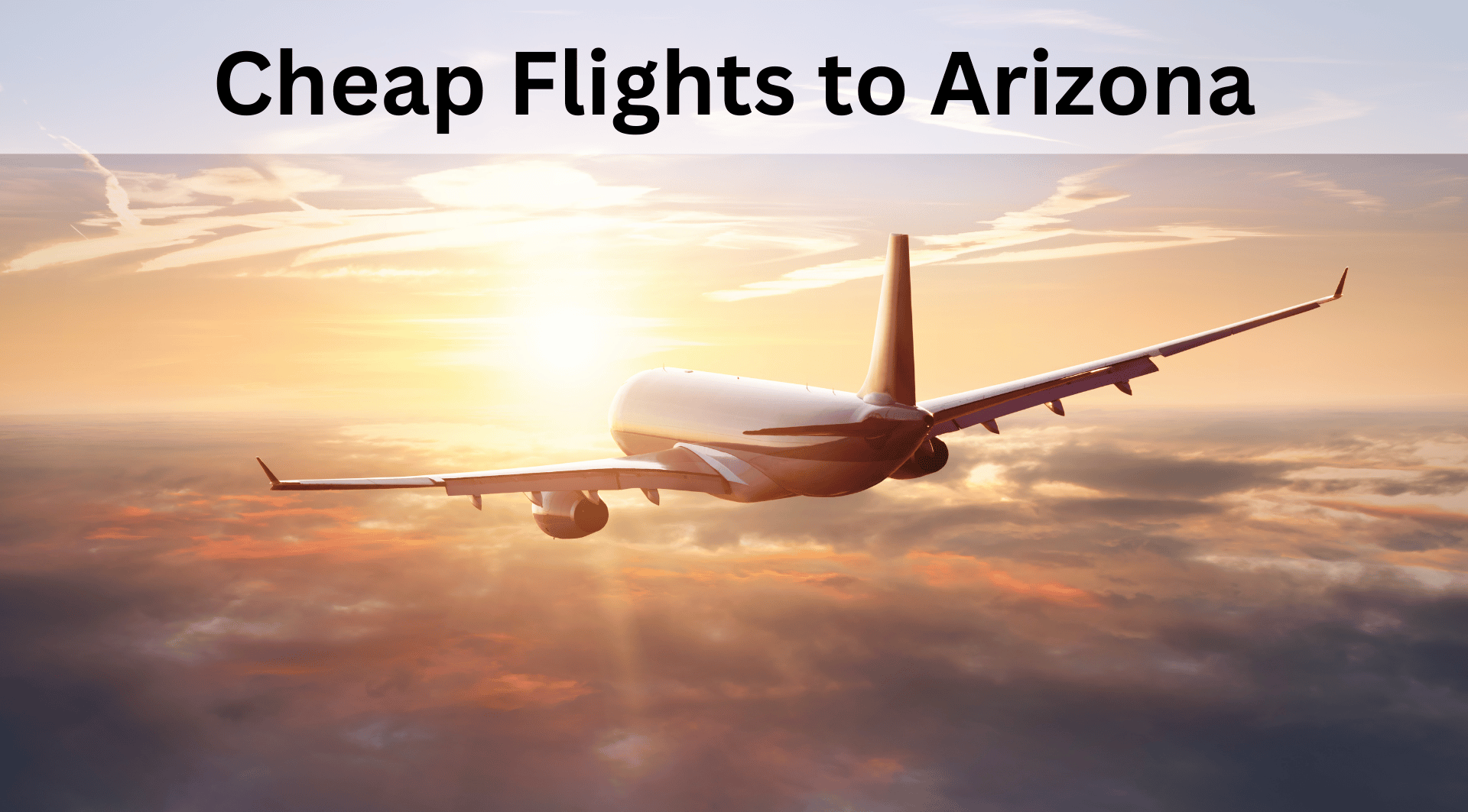 Cheap airlines ticket to arizona Slide