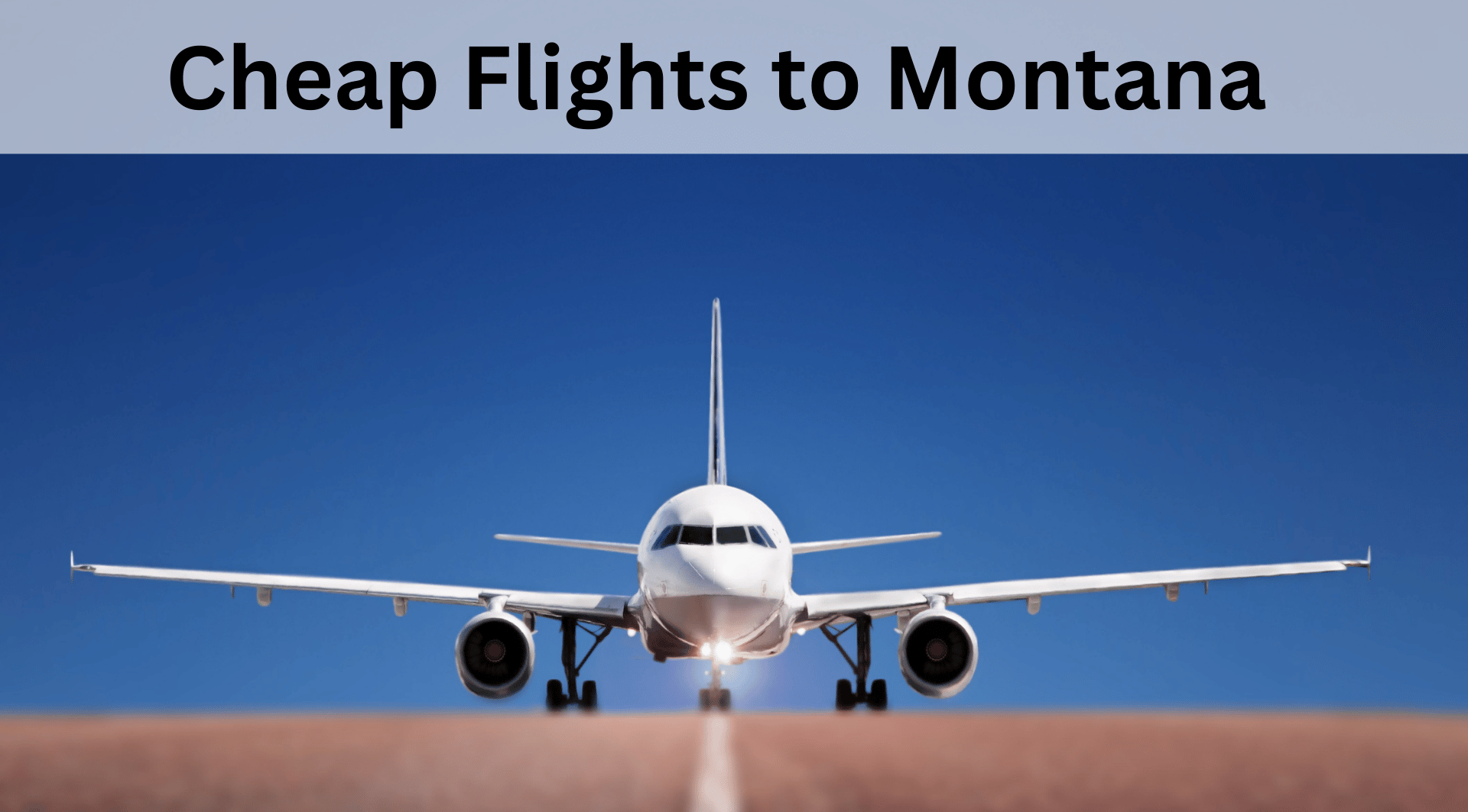 Cheap airlines ticket to montana Slide