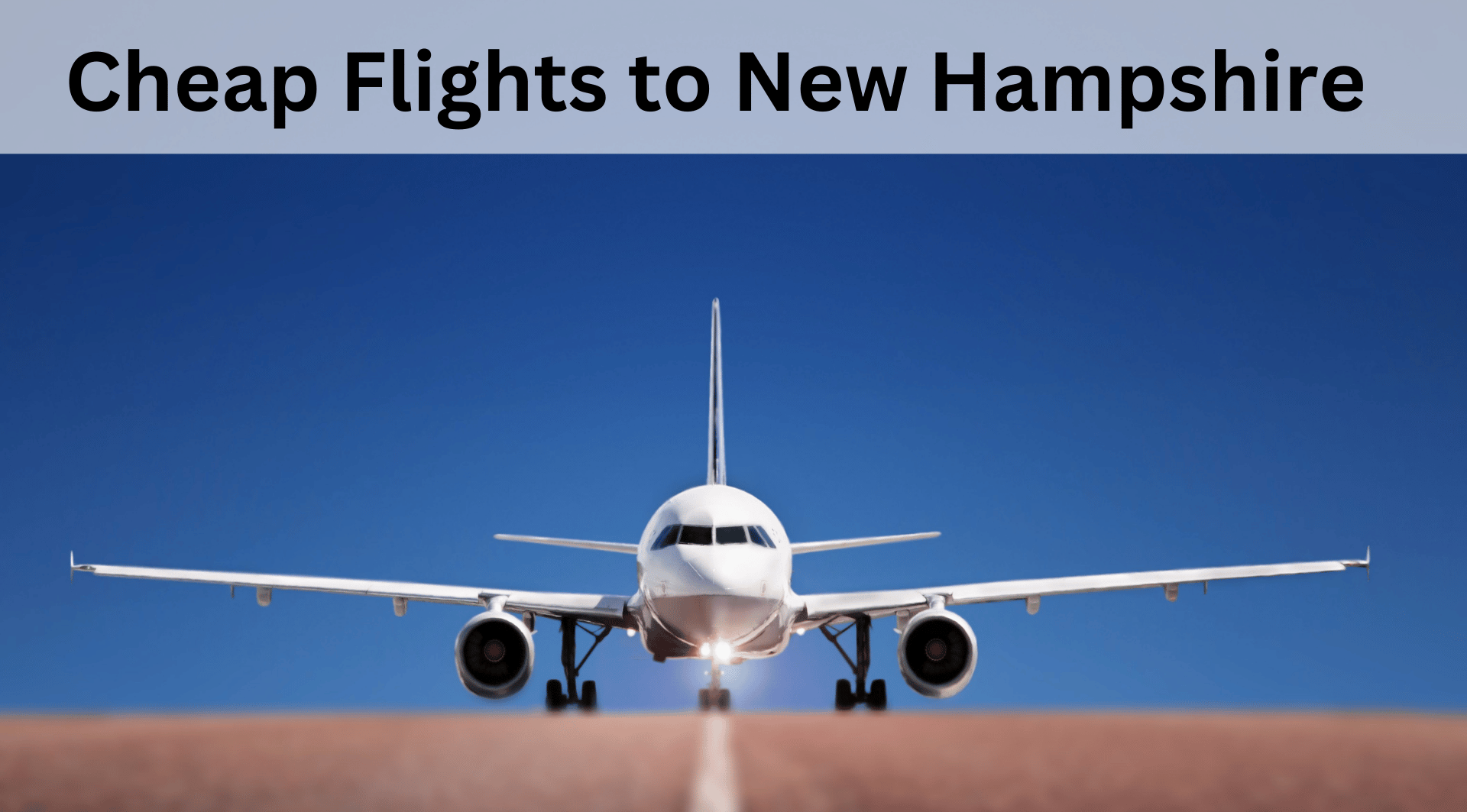 Cheap airlines ticket to new hampshire Slide